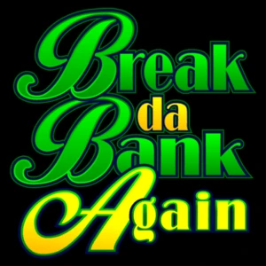 Break_Da_Bank_Again_1097_en